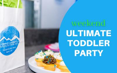 Ultimate Toddler Party - Weekend